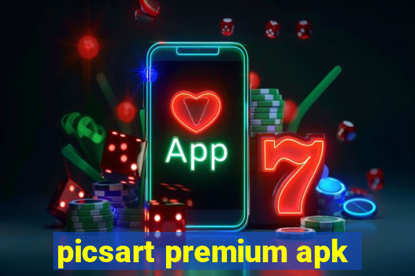 picsart premium apk